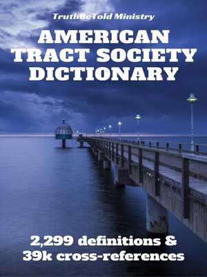 cover image of American Tract Society Bible Dictionary